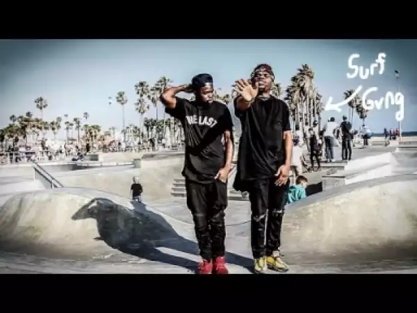 Surf Gvng – Welcome (Official Video)